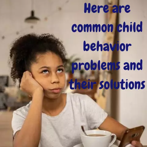 Features Of The Child's Behavior