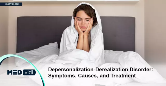 Derealization - Symptoms, Causes, Treatment