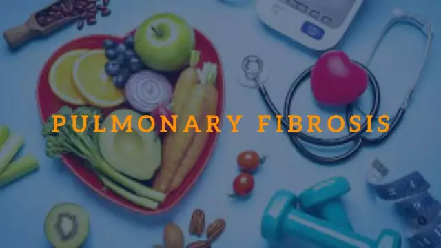 Pulmonary Fibrosis - Treatment, Symptoms, Causes